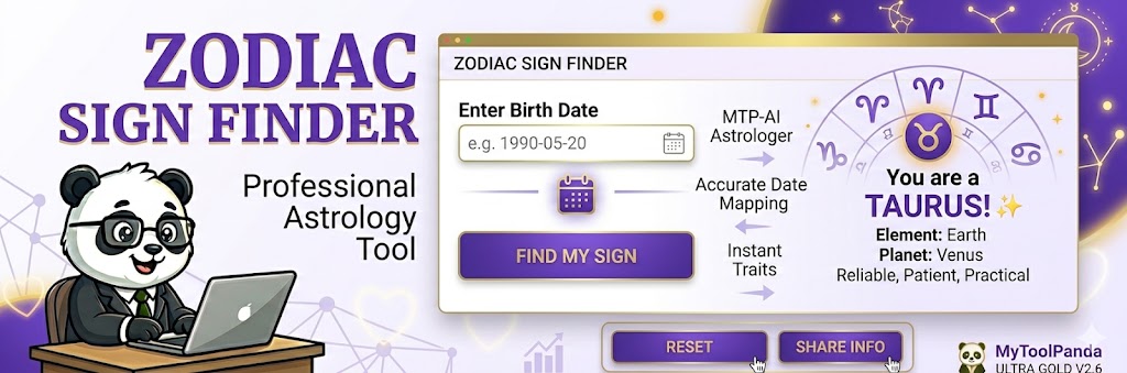 Professional Zodiac Sign Finder - MyToolPanda